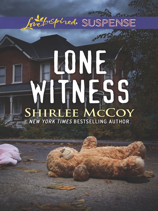 Title details for Lone Witness by Shirlee McCoy - Available